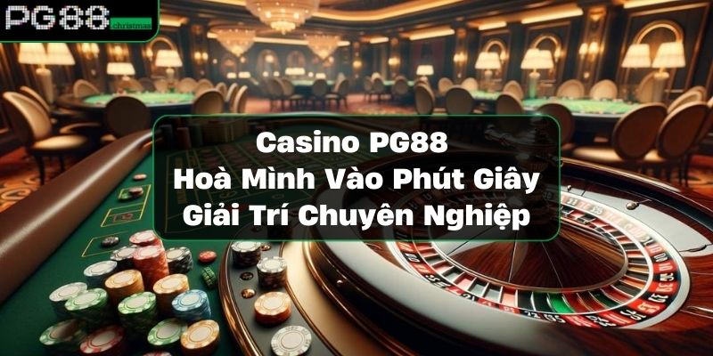 https://vrdnss.com/wp-content/uploads/2024/11/casino-pg88.jpg