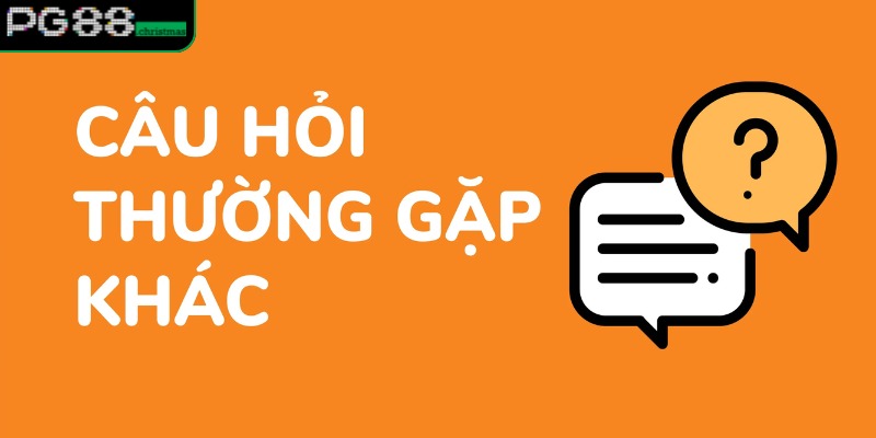 Tổng hợp các câu hỏi thường gặp về sự đáng tin của PG88